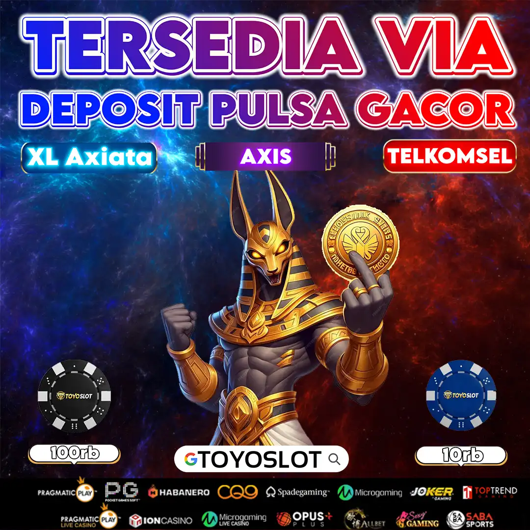 TOYOSLOT - Slot Pulsa Gacor Reward Gratis
